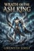 Wrath of the Ash King - The Ash King Saga, #1