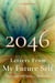 2046: Letters From My Future Self - The Future Self Series, #1