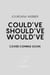Could've, Should've, Would've - Unconventionally, Elle, #2