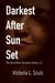 Darkest After Sun Set - The Vermilion Countess Series, #5