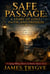 Safe Passage: A Story of Love, Faith, and Freedom