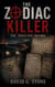 The Zodiac Killer: The Unsolved Enigma
