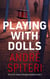 Playing With Dolls - Strathburgh Crime Universe, #3