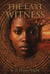 The Last Witness - The Remaining series, #8