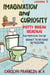 VOLUME 5: IMAGINATION and CURIOSITY - Potty Break Reading: For People On The Go, #5