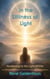 In the Stillness of Light