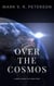 Over The Cosmos