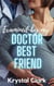 Examined by My Doctor Best Friend