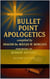 Bullet Points Apologetics - Bullet points apologetics, #1