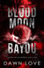 Blood Moon Bayou