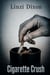 Cigarette Crush