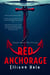 Red Anchorage - Future Naval War Fiction