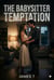 The Babysitter Temptation