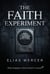 The Faith Experiment
