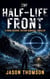 The Half-Life Front: A Hard Science Fiction Survival Thriller