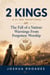 2 Kings: A 31-Day Devotional — The Fall of a Nation: Warnings From Forgotten Worship - Thirty-One Days in the Word