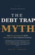 The Debt Trap Myth — How Forced Payments Build More Wealth Than Optional Investing - 22 Destiny Wealth Series, #2