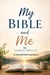 My Bible and Me