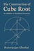 The construction of Cube root (An addition in Euclidean Geometry) - Mathematics, #2