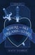 Where the Sky Dreams of Stars - The Black Heart Tribunal Series, #2
