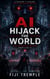 AI HIJACK THE WORLD : The Machine Empire - AI HIJACK THE WORLD, #2