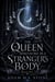 The Queen Who Woke in a Stranger's Body - Moon Queen, #1