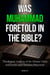 Was Muhammad Foretold in the Bible - Theological Analysis of the Islamic Claim and Jewish and Christian Objections - Comparative Religion, #2