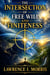 The Intersection of Free Will and Finiteness - The Spir-Sci Series, #1