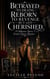 Betrayed to Death, Reborn to Revenge but got Cherished - A Billionaire Heiress Second-Chance Romance