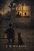 A Place to Be - Joshua and Peter's Journey, #3