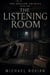 The Listening Room - The Hollow Archive, #2