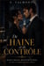 De Haine et de Contrôle