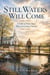 Still Waters Will Come - Still Waters, #1