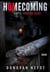 HOMECOMING - Until Proven Dead By Donovan Nefdt