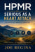 HPMR Serious as a Heart Attack