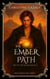 The Ember Path - Way of the Wands (Tales from the Tarot), #2
