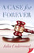A Case for Forever