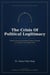 The Crisis of Political Legitimacy