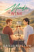 Made in Wine - Love Without Borders, #3