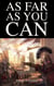As Far As You Can
