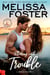 Flirting with Trouble (The Silvers at Silver Island) - The Silvers at Silver Island, #1