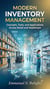 Modern Inventory Management: Concepts, tools, and applications across retail and healthcare