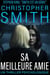 SA MEILLEURE AMIE : UN THRILLER PSYCHOLOGIQUE