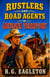 Rustlers and Road Agents in Arizona Territory