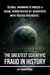 Climate Change: The Greatest Scientific Fraud in History