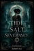 A Tide of Salt and Severance - The Drowned Court, #1