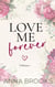 Love Me Forever (Volume 1) - Love Me Forever, #7