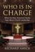 Who Is in Charge?: What the New Testament Really Says About Church Leadership