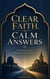 Clear Faith Calm Answers - 1, #1
