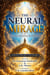 THE NEURAL MIRAGE - Astrology Research & Analysis, #11